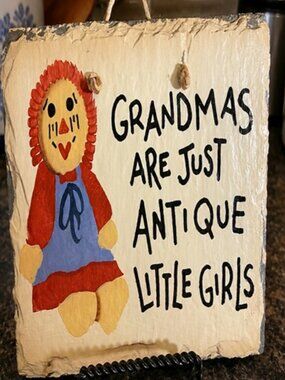 Vintage Plain Jane Handcrafted Slate Hanging Plaque – “Grandmas Are Just Antique